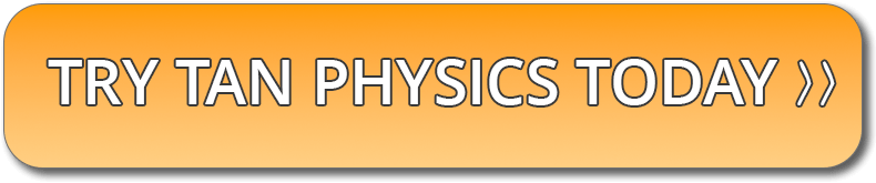 Try Tan Physics